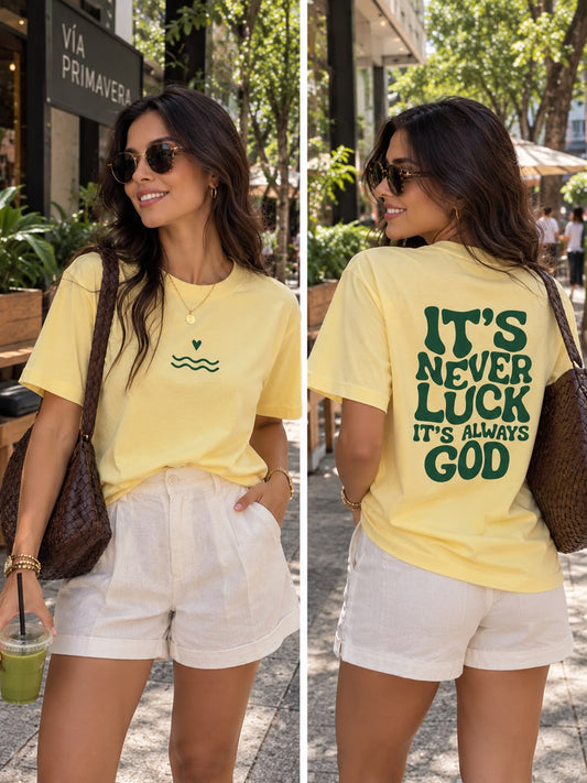 Camiseta It´s Never Luck